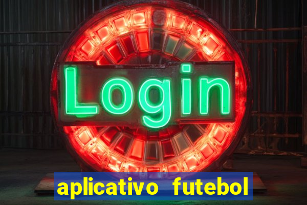 aplicativo futebol da hora 4.5